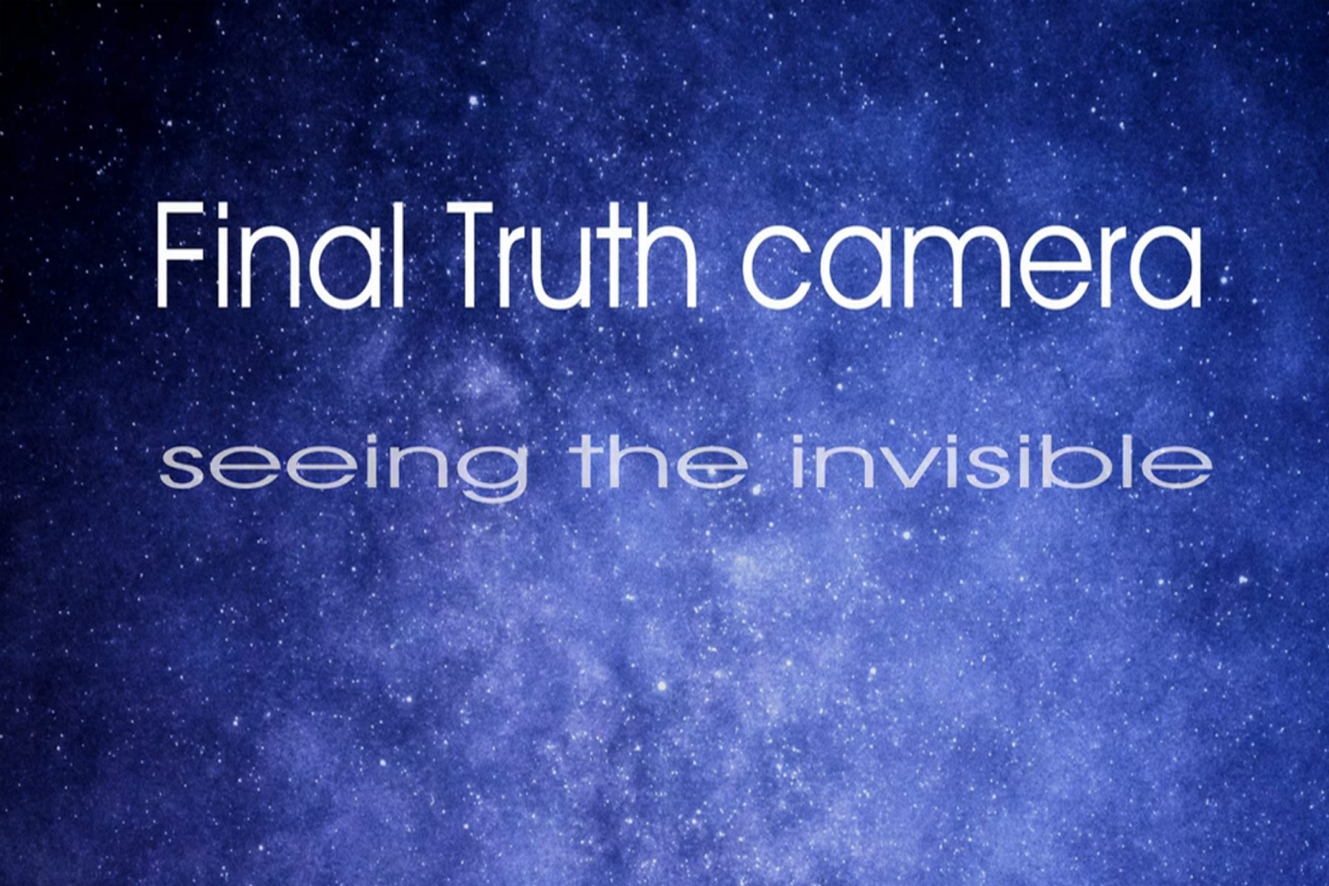 Final Truth Camera